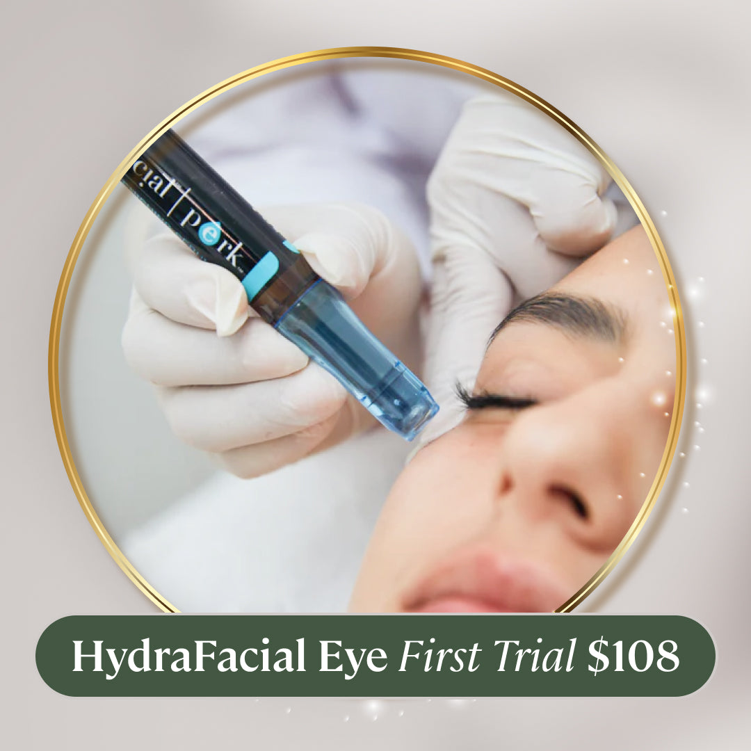HydraFacial Eye Perks (First Trial $108)